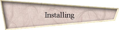 Installing